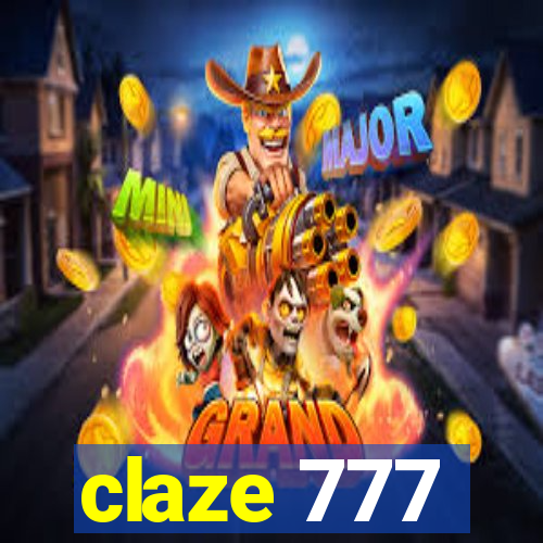 claze 777